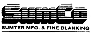 SUMCO SUMTER MFG. & FINE BLANKING