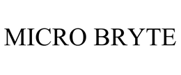 MICRO BRYTE