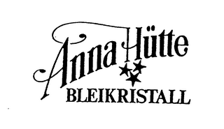 ANNA HUTTE BLEIKRISTALL