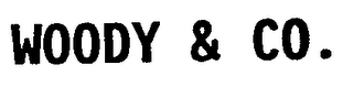 WOODY & CO.
