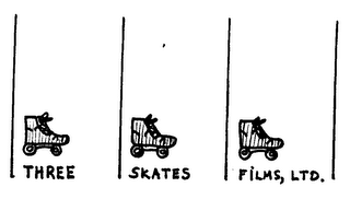 THREE SKATES FILMS, LTD.