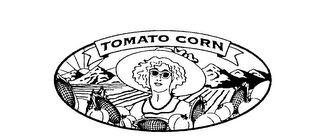 TOMATO CORN