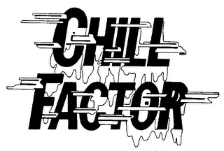 CHILL FACTOR