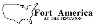 FORT AMERICA AT THE PENTAGON