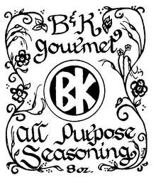 B&K GOURMET ALL PURPOSE SEASONING