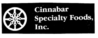 CINNABAR SPECIALTY FOODS, INC.