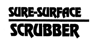 SURE-SURFACE SCRUBBER