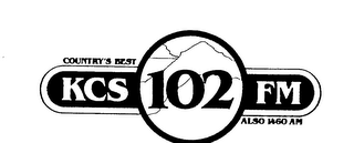 COUNTRY'S BEST KCS 102 FM ALSO 1460 AM