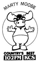 MARTY MOOSE COUNTRY'S BEST 102FM KCS