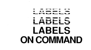 LABELS LABELS LABELS ON COMMAND