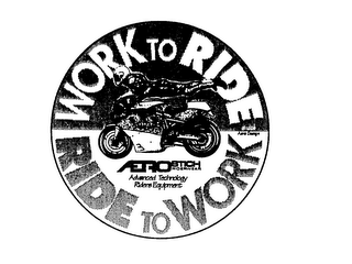 WORK TO RIDE RIDE TO WORK AEROSTICH RIDEWEAR ADVANCED TECHNOLOGY RIDERS EQUIPMENT AERO DESIGN