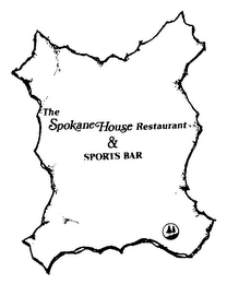 THE SPOKANE HOUSE RESTAURANT & SPORTS BAR