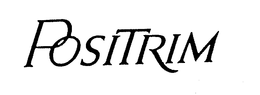POSITRIM