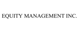 EQUITY MANAGEMENT INC.
