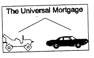 THE UNIVERSAL MORTGAGE