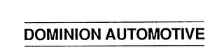 DOMINION AUTOMOTIVE