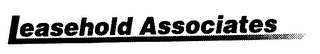 LEASEHOLD ASSOCIATES