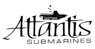 ATLANTIS SUBMARINES