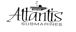 ATLANTIS SUBMARINES