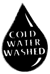 COLD WATER WASHED