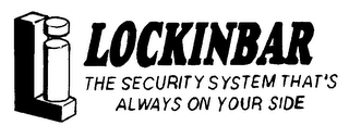 LOCKINBAR THE SECURITY SYSTEM THAT'S ALWAYS ON YOUR SIDE