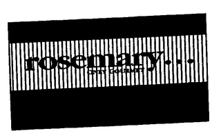 ROSEMARY... ONLY GOURMET