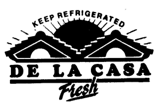 DE LA CASA FRESH
