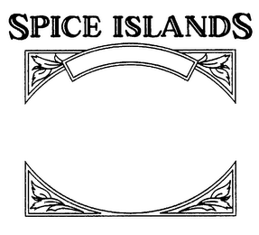 SPICE ISLANDS