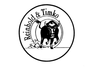 REINHOLD & TIMKO