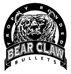 TROPHY BONDED BULLETS BEAR CLAW