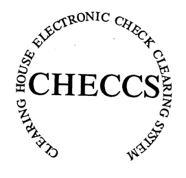 CHECCS CLEARING HOUSE ELECTRONIC CHECK CLEARING SYSTEM