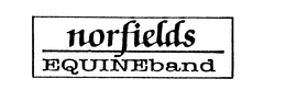 NORFIELDS EQUINEBAND