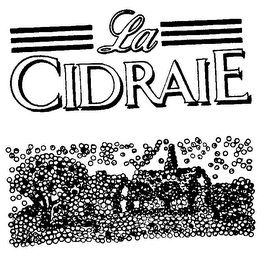 LA CIDRAIE