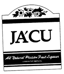 JA'CU ALL NATURAL PASSION FRUIT LIQUEUR A PRODUCT OF PORTUGAL