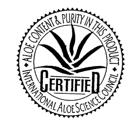 CERTIFIED ALOE CONTENT & PURITY IN THIS PRODUCT INTERNATIONAL ALOE SCIENCE COUNCIL