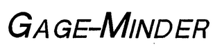 GAGE-MINDER