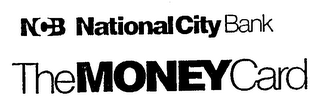 NCB NATIONAL CITY BANK THE MONEY CARD