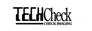 TECHCHECK CHECK IMAGING