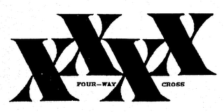 XXXX FOUR-WAY CROSS