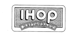 IHOP RESTAURANT
