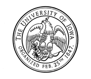 THE UNIVERSITY OF IOWA ORGANIZED FEB. 25TH 1847.