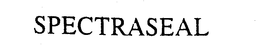 SPECTRASEAL