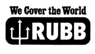 WE COVER THE WORLD RUBB