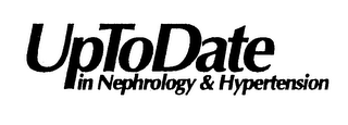 UP TO DATE IN NEPHROLOGY & HYPERTENSION