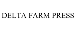 DELTA FARM PRESS