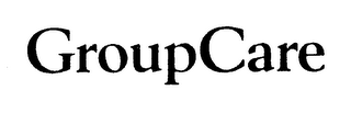 GROUPCARE