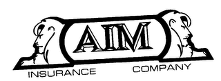 AIM INSURANCE COMPANY