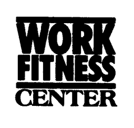 WORK FITNESS CENTER