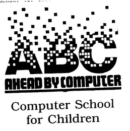 ABC AHEAD BY COMPUTER COMPUTER SCHOOL FOR CHILDREN