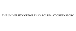 THE UNIVERSITY OF NORTH CAROLINA AT GREENSBORO